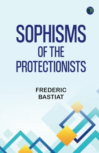 Sophisms of the Protectionists von Zinc Read