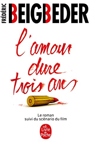 L'amour Dure Trois Ans