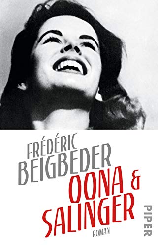 Oona und Salinger: Roman von PIPER