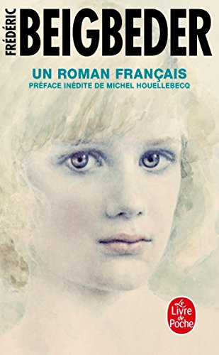 Un roman francais: Préface inédite de Michel Houellebecq von Le Livre de Poche