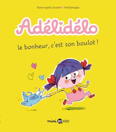 Adelidelo: Le bonheur, c'est son boulot !