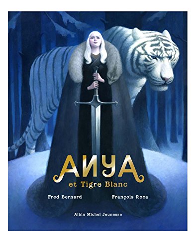 Anya et tigre blanc von ALBIN MICHEL