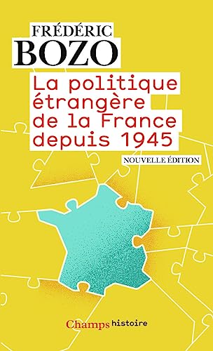 La politique étrangère de la France depuis 1945