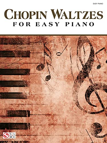 Chopin Waltzes For Easy Piano: Spielbuch Klavier leicht von Cherry Lane Music Company