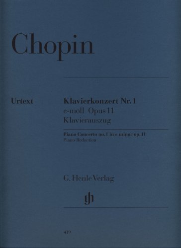 Konzert 1 E-Moll Op 11 Klav Orch. Klavier, Klavier zu 4 Händen: Instrumentation: 2 Pianos, 4-hands, Piano Concertos (G. Henle Urtext-Ausgabe)