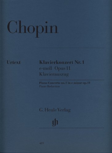 Konzert 1 E-Moll Op 11 Klav Orch. Klavier, Klavier zu 4 Händen: Instrumentation: 2 Pianos, 4-hands, Piano Concertos (G. Henle Urtext-Ausgabe) Konzert 1 E-Moll Op 11 Klav Orch. Klavier, Klavier zu 4 Händen: Instrumentation: 2 Pianos, 4-hands, Piano Concertos (G. Henle Urtext-Ausgabe)