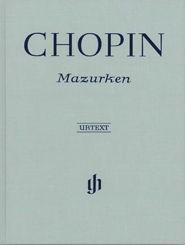 Mazurken für Klavier; Leinen: Instrumentation: Piano solo (G. Henle Urtext-Ausgabe) Mazurken für Klavier; Leinen: Instrumentation: Piano solo (G. Henle Urtext-Ausgabe) von Henle, G. Verlag