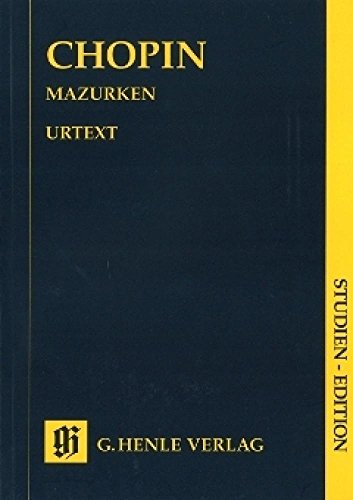 Mazurken; Studien-Edition: Besetzung: Klavier zu zwei Händen (Studien-Editionen: Studienpartituren)