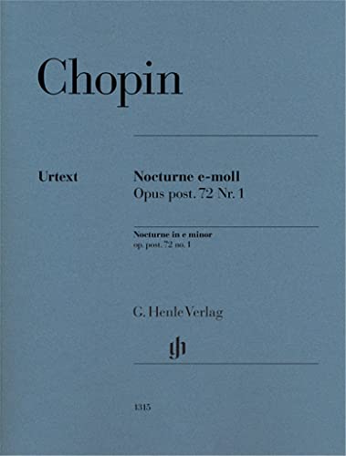 Nocturne e-moll op. post. 72 Nr. 1: Besetzung: Klavier zu zwei Händen (G. Henle Urtext-Ausgabe) von G. Henle Verlag