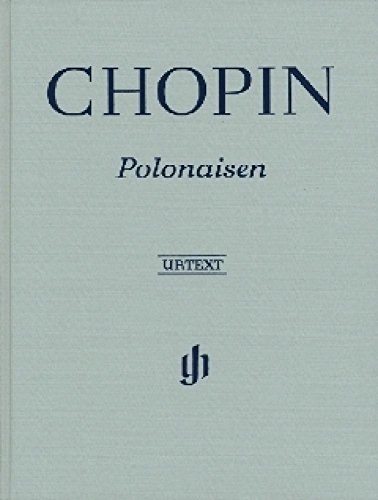 Polonaisen, Klavier; Leinenausgabe: Instrumentation: Piano solo (G. Henle Urtext-Ausgabe) von Henle, G. Verlag
