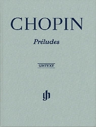 Préludes; Leinenausgabe; Klavier zu zwei Händen: Instrumentation: Piano solo (G. Henle Urtext-Ausgabe)