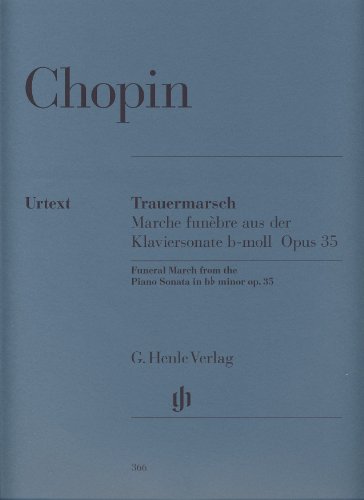 Trauermarsch B-Moll Op 35 (Sonate 2). Klavier: Instrumentation: Piano solo (G. Henle Urtext-Ausgabe) von Henle, G. Verlag