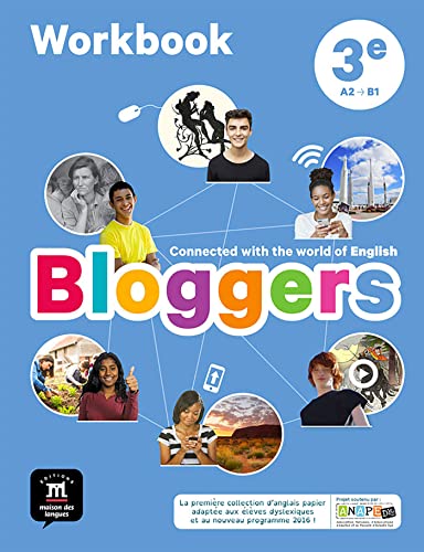 Bloggers 3e (A2-B1) - Workbook d'anglais: Connected with the world of English