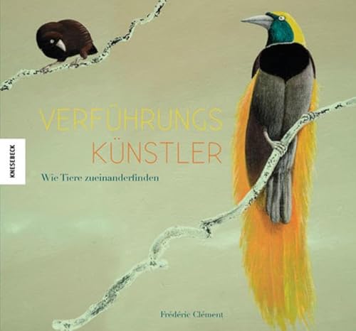 Verführungskünstler: Wie Tiere zueinanderfinden