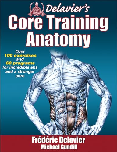 Delavier's Core Training Anatomy Delavier's Core Training Anatomy