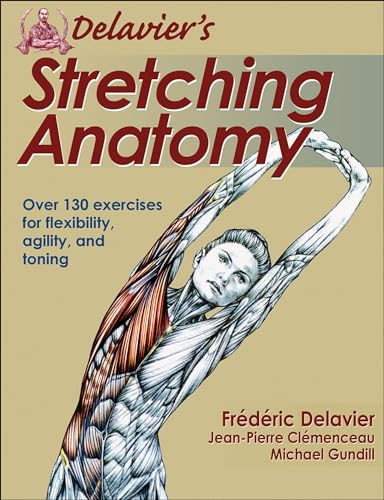Delavier's Stretching Anatomy von Human Kinetics Publishers