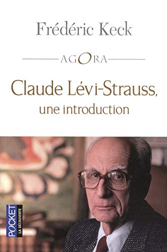 Claude Lévi-Strauss, une introduction von Pocket