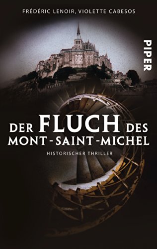 Der Fluch des Mont-Saint-Michel: Historischer Thriller