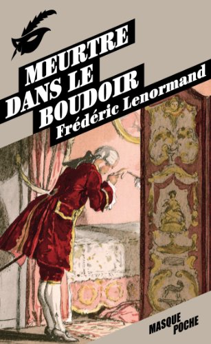 Meurtre dans le boudoir (Voltaire mene l'enquete)