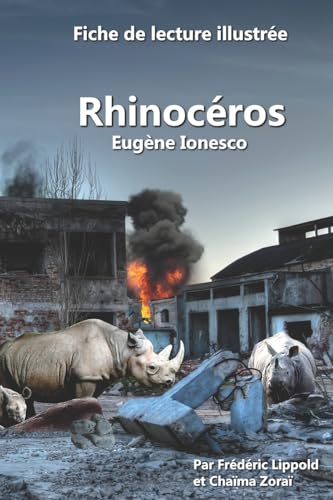 Fiche de lecture illustrée - Rhinocéros, d'Eugène Ionesco von CREATESPACE