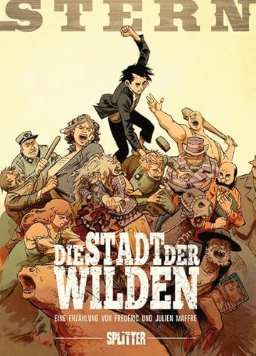 Stern. Band 2: Die Stadt der Wilden