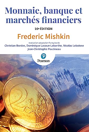 Monnaie, banque et marchés financiers - 10e édition von Pearson