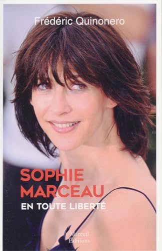 Sophie Marceau en toute liberté