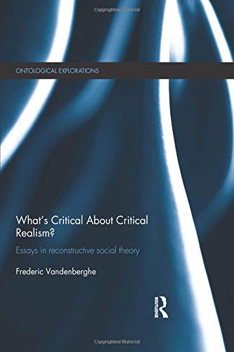What's Critical About Critical Realism? von Routledge