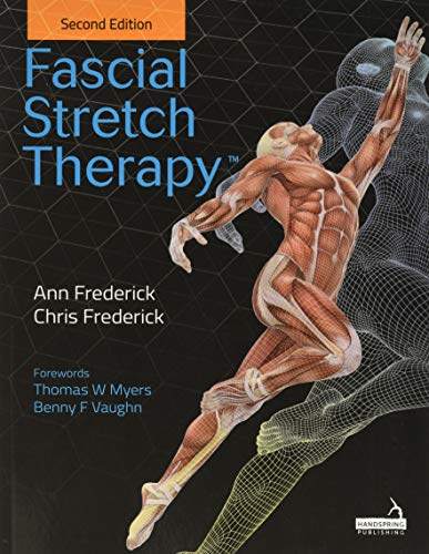 Fascial Stretch Therapy von Handspring Publishing Limited