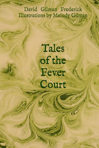 Tales of the Fever Court von Independently published
