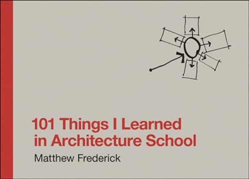 101 Things I Learned in Architecture School von MIT Press