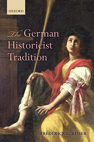 The German Historicist Tradition von Oxford University Press, USA