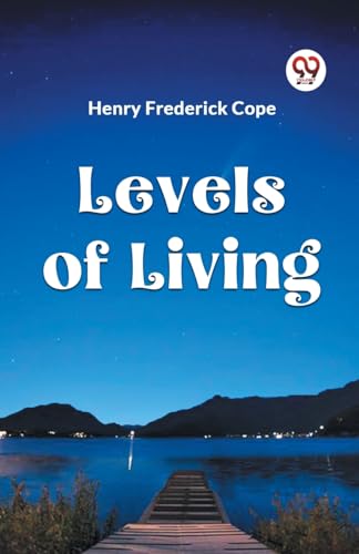 LEVELS OF LIVING von Double9 Books