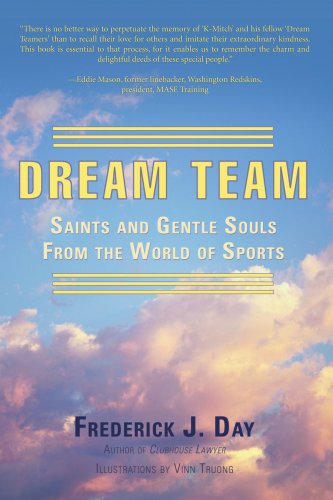 DREAM TEAM: Saints and Gentle Souls From the World of Sports