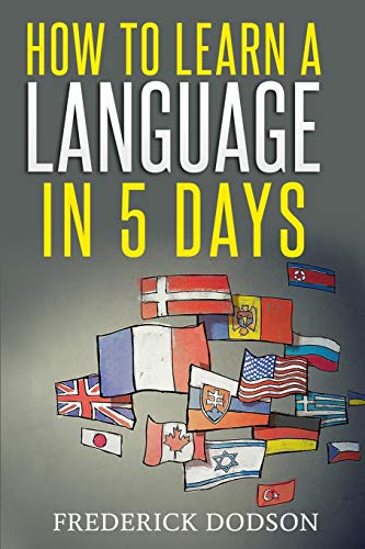 How to Learn a Language in 5 Days