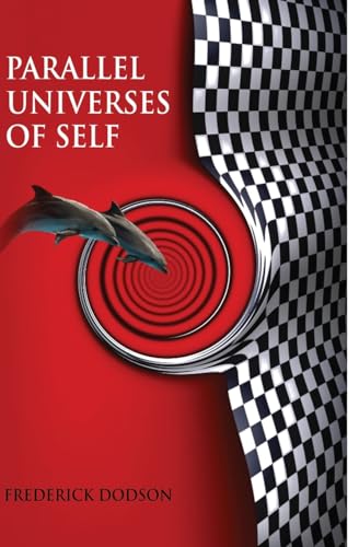 Parallel Universes of Self von Createspace Independent Publishing Platform