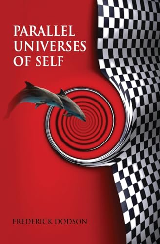 Parallel Universes of Self von Createspace Independent Publishing Platform