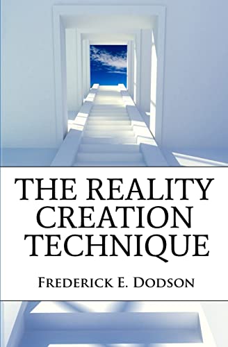The Reality Creation Technique von CREATESPACE