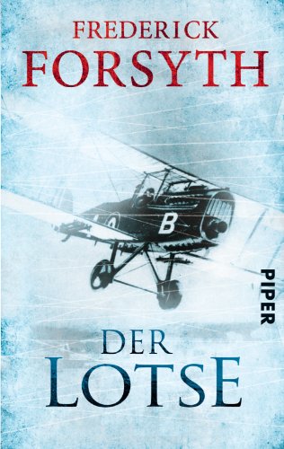 Der Lotse: Thriller von Piper Verlag GmbH