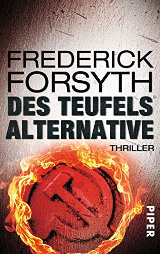 Des Teufels Alternative: Thriller von Piper Verlag GmbH