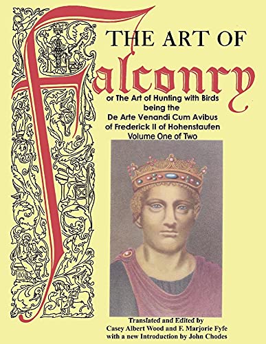 The Art of Falconry - Volume One von Ishi Press