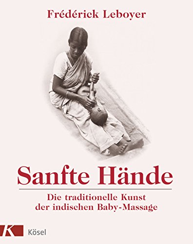 Sanfte Hände: Die traditionelle Kunst der indischen Baby-Massage