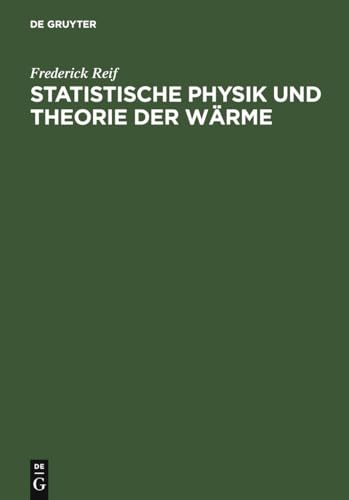 Statistische Physik und Theorie der Wärme