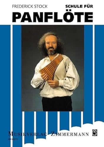 Schule für Panflöte: Panflöte. Lehrbuch.