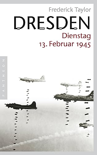 Dresden: Dienstag, 13. Februar 1945 von Pantheon