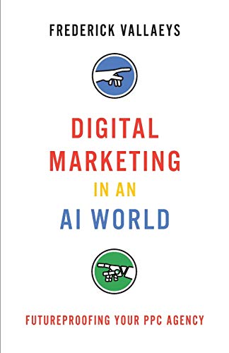 Digital Marketing in an AI World: Futureproofing Your PPC Agency von Modern Marketing Masters