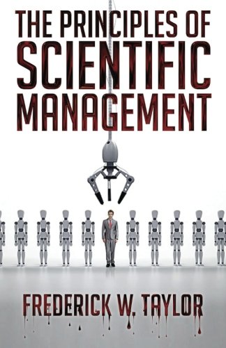 The Principles of Scientific Management von CreateSpace Independent Publishing Platform