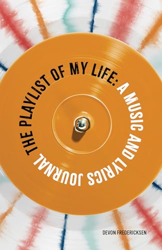 The Playlist of My Life: A Music and Lyrics Journal von Zeitgeist