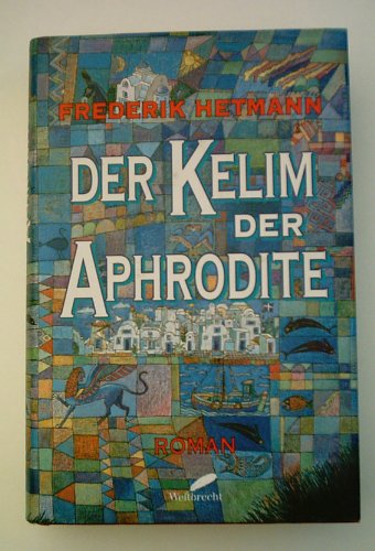 Der Kelim der Aphrodite von Weitbrecht Verlag
