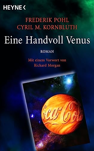 Eine Handvoll Venus: Meisterwerk der Science Fiction - Roman von Heyne Verlag